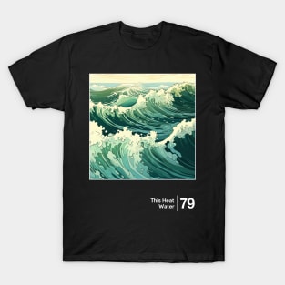 This Heat - Minimalist Graphic Artwork Design T-Shirt